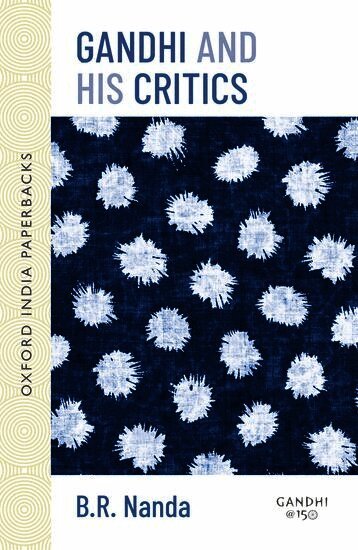 Gandhi and his Critics