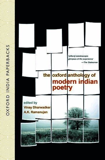 Oxford Anthology of Modern Indian Poetry