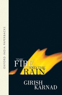 bokomslag The Fire and the Rain