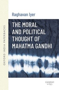 bokomslag The Moral and Political Thought of Mahatma Gandhi