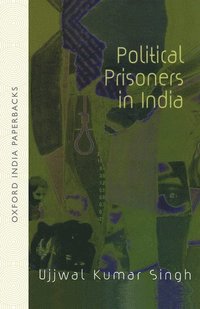 bokomslag Political Prisoners in India