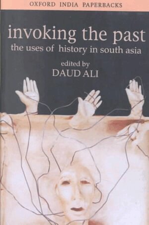 Daud Ali - Invoking the Past, Häftad