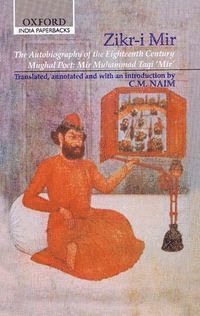Autobiography of the Eighteenth Century Mughal Poet