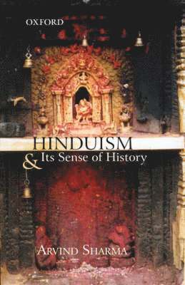 Hinduism and Its Sense of History 1