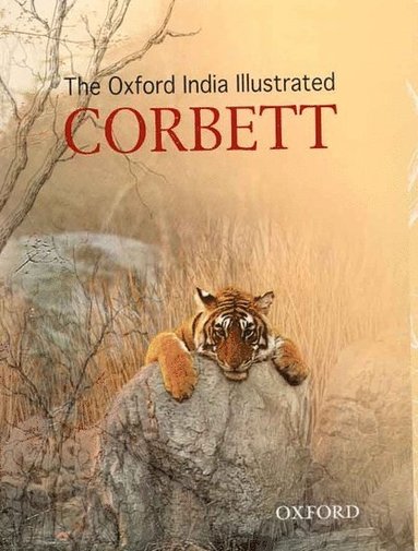 bokomslag The Oxford India Illustrated Corbett