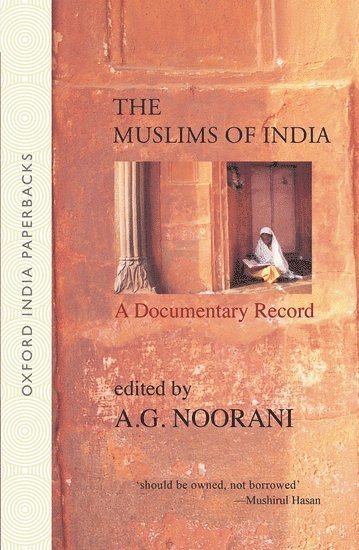 bokomslag The Muslims of India: A Documentary Record
