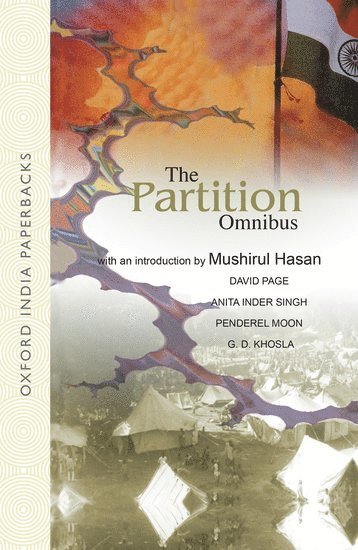 David Page, Anita Inder Singh, Penderel Moon, G.D. Khosla, Mushirul Hasan, G D Khosla - The Partition Omnibus, Häftad