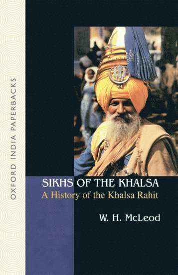 W. H. McLeod - Sikhs of the Khalsa, Häftad
