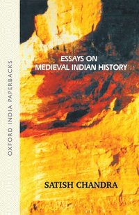 bokomslag Essays on Medieval Indian History