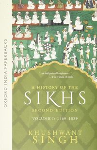 bokomslag A History of the Sikhs Vol 1 (SECOND EDITION)