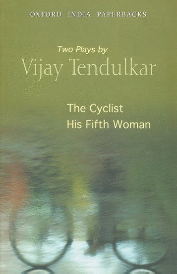 CYCLIST and HIS FIFTH WOMAN