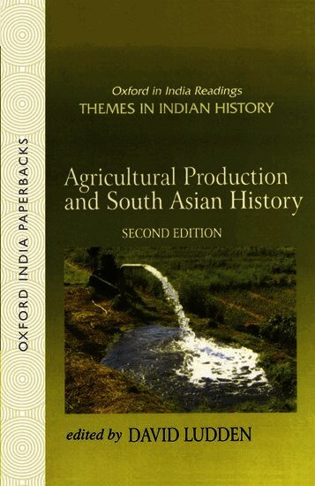 Agricultural Production and South Asian History