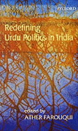 bokomslag Redefining Urdu Politics in India