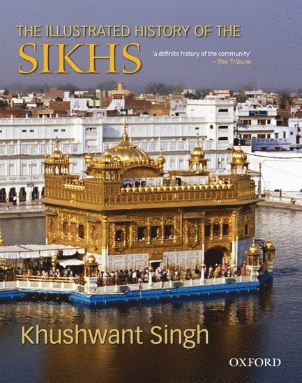 The Illustrated History of the Sikhs 1