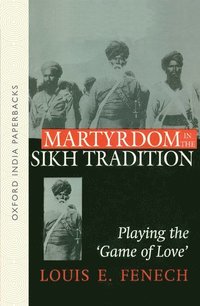 bokomslag Martyrdom in the Sikh Tradition