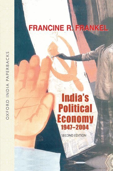 Francine R. Frankel - India's Political Economy, Häftad