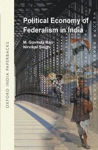 bokomslag Political Economy of Federalism in India
