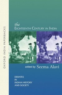 bokomslag Eighteenth Century in India