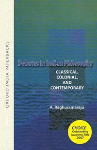 bokomslag Debates in Indian Philosophy