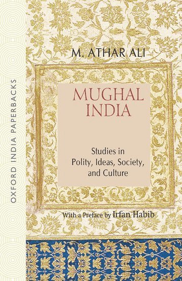 Mughal India 1