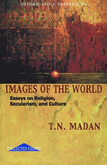 Madan, T. N. Madan, T N Madan - Images of the World, Häftad