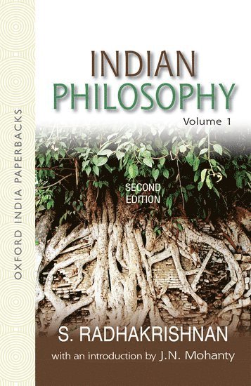 Indian Philosophy: Volume I