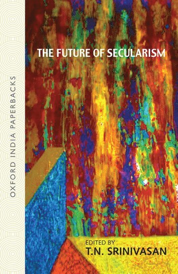 Srinivasan, T. N. Srinivasan, T N Srinivasan - The Future of Secularism, Häftad
