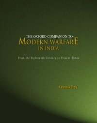 bokomslag The Oxford Companion to Modern Warfare in India