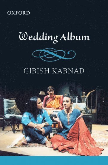 Girish. Karnad, Girish Karnad - Wedding Album, Häftad
