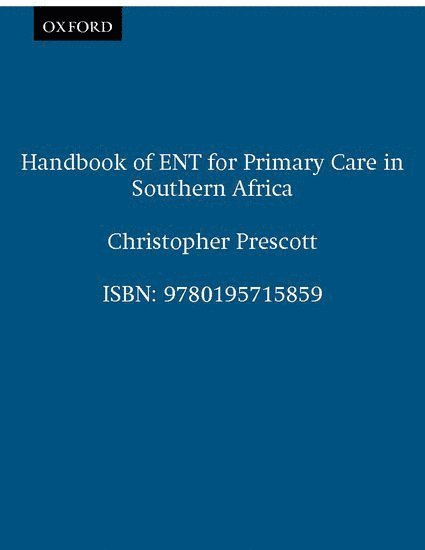 Christopher Prescott - Handbook of Ear, Nose, and Throat, Häftad