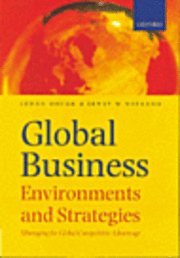 Global Business: Environments and Strategies: Managing for Global Competitive Advantage 1