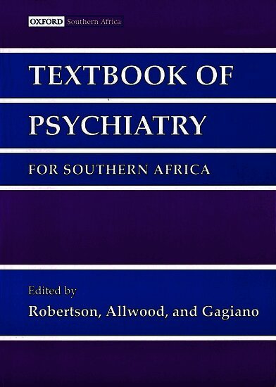 Textbook of Psychiatry for Southern Africa