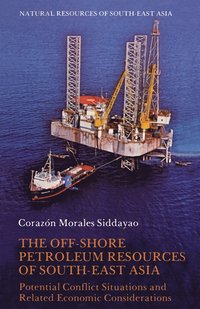 bokomslag The Off-Shore Petroleum Resources of South-East Asia