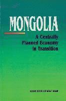 bokomslag Mongolia: A Centrally Planned Economy in Transition