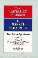 bokomslag From Centrally Planned to Market Economies: The Asian Approach: Volume 2: People's Republic of China and Mongolia