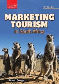 bokomslag Marketing Tourism in South Africa