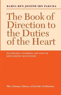 bokomslag Book of Direction to the Duties of the Heart, The