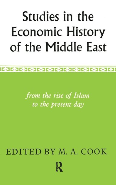 bokomslag Studies in the Economic History of the Middle East