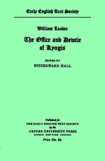 F. Hall - William Lauder Ane conpendious and breue tractate concernyng ye Office and Dewtie of Kyngis, Häftad