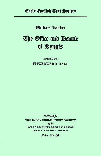 William Lauder Ane conpendious and breue tractate concernyng ye Office and Dewtie of Kyngis 1