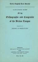 Alexander Hume of the Orthographie and Congruitie of the Britan Tongue 1