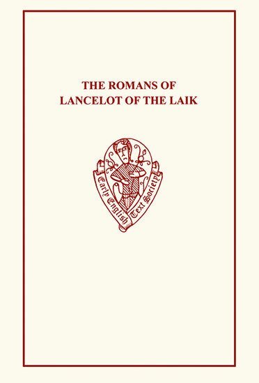 W. W. Skeat - The Romans of Lancelot of the Laik, Inbunden