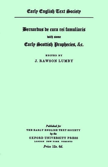 J.R. Lumby - Bernardus De Cura Rei Famuliaris, with some early Scottish Prophecies etc., Häftad