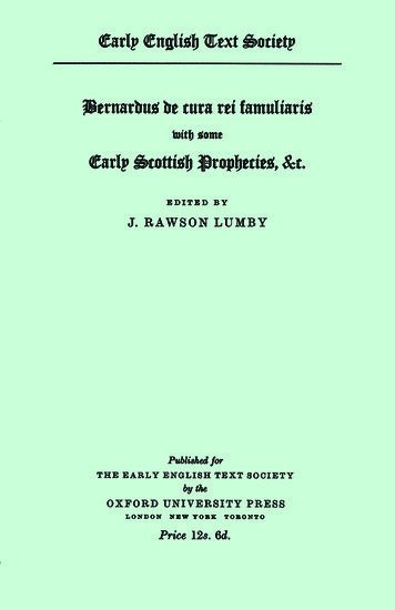 Bernardus De Cura Rei Famuliaris, with some early Scottish Prophecies etc. 1