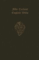 bokomslag The Fifty Earliest English Wills 1387-1439