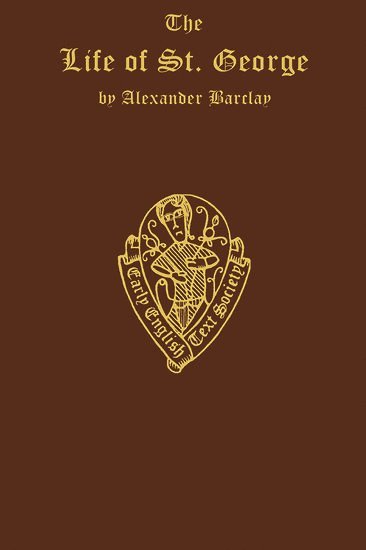 bokomslag The Life of St George by Alexander Barclay