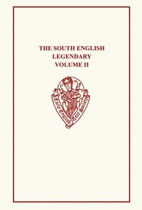 bokomslag The South English Legendary, Vol. II, Text
