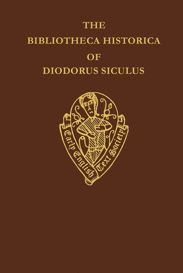 The Bibliotheca Historica of Diodorus Siculus translated by John Skelton, Vol. II, introduction, notes and glossary 1