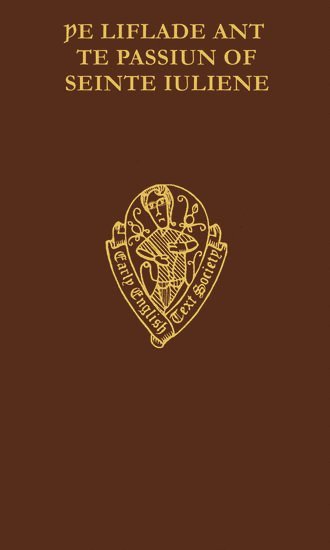 S.R.T.O dâArdenne, S.R.T.O daArdenne, S. R. T. O. Daardenne, S R T O Daardenne - The Liflade ant te Passium of Seinte Iuliene, Inbunden