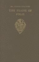 bokomslag The Praise of Folie by Sir Thomas Chaloner